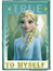 Frost True to myself Elsa